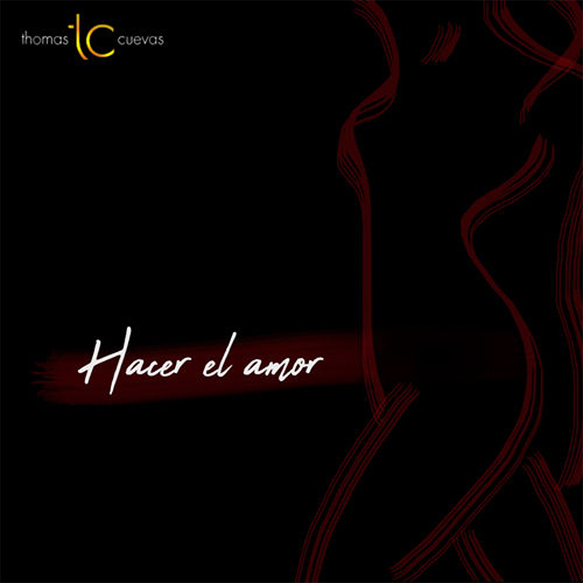 Thomas Cuevas | 'Hacer el Amor'