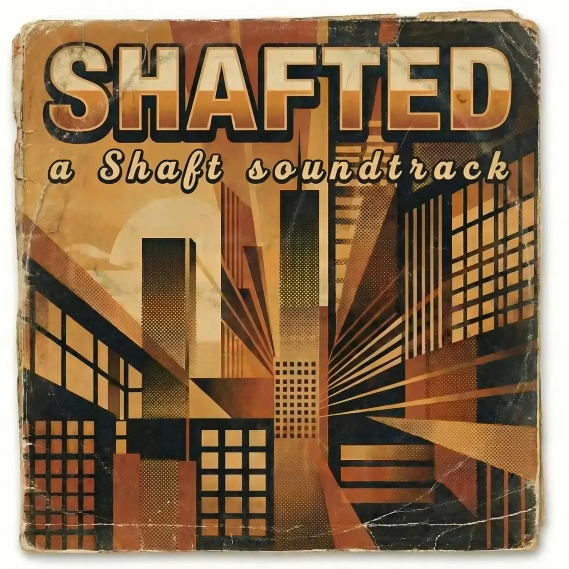 "Shafted" - a 'Shaft' soundtrack