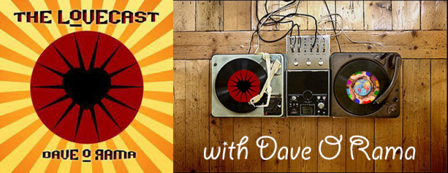 UbuntFM World Radio | The LoveCast with Dave O Rama