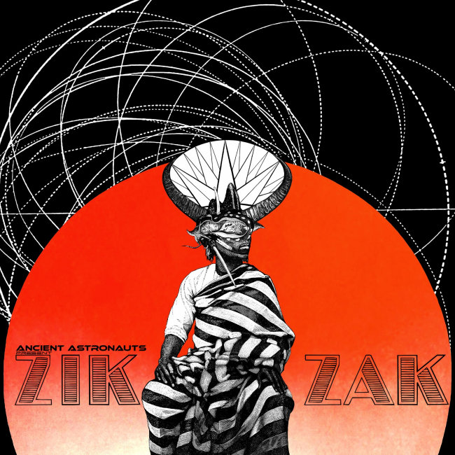 Ancient Astronauts | "Zik Zak"